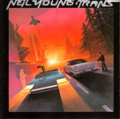 Lost & Found: Trans – Neil Young