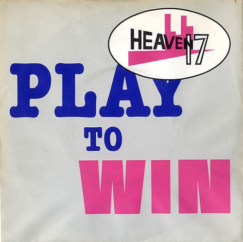 Classic Album: Penthouse And Pavement - Heaven 17 - Play To Win