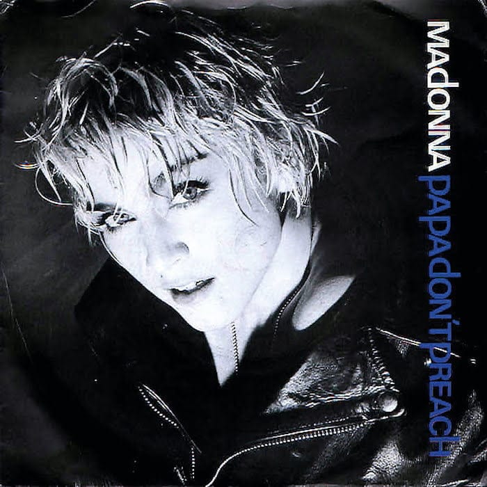 The Lowdown: Madonna - Papa Don't Preach