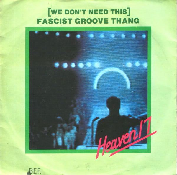 Classic Album: Penthouse And Pavement - Heaven 17 - (We Don't Need This) Fascist Groove Thang