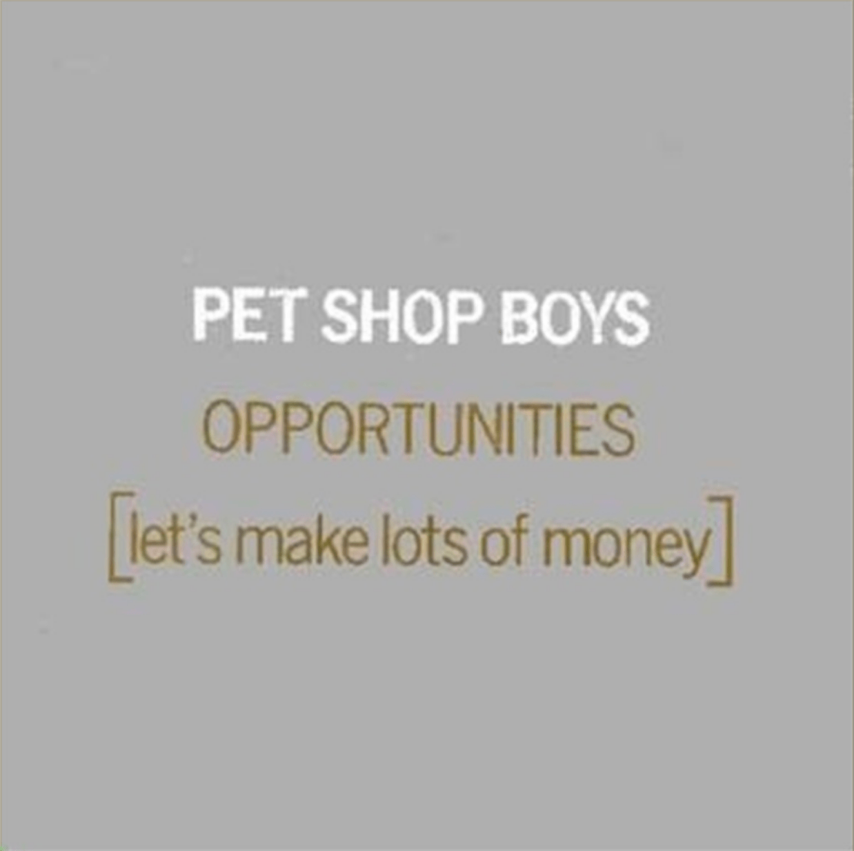 The Lowdown: Pet Shop Boys - Opportunities