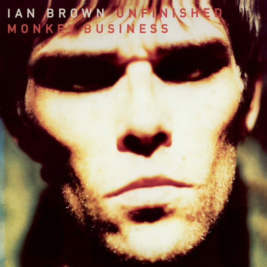 Ian Brown Unfinished Monkey Buisness