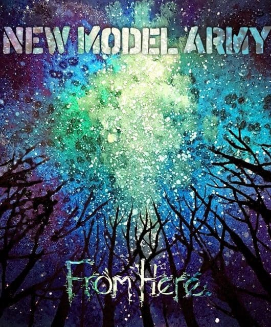 New Model Army - From Here