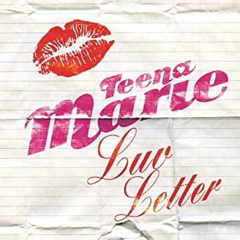 Teena Marie – Luv Letter