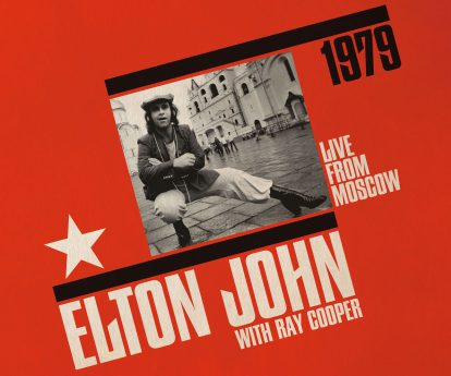 Review: Elton John With Ray Cooper – Live From Moscow 1979
