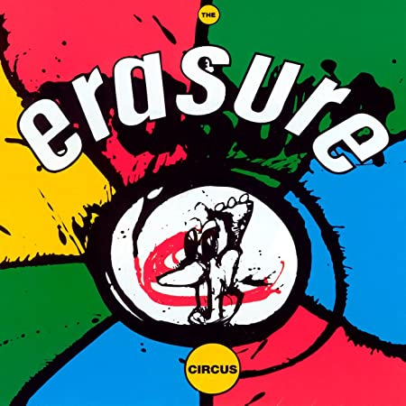 Erasure The Circus