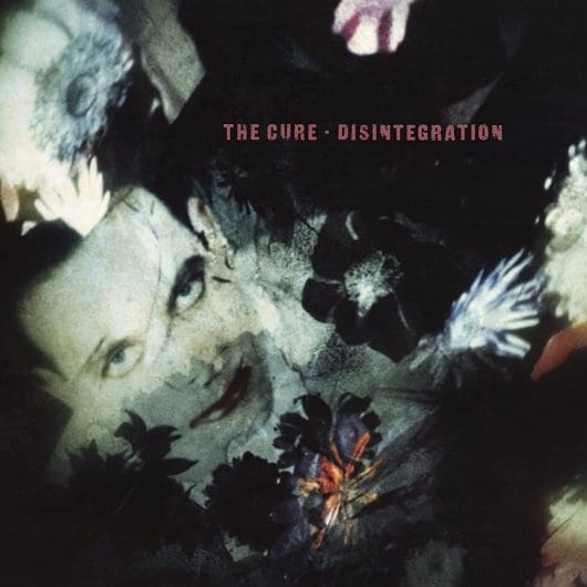 The Cure: Disintegration