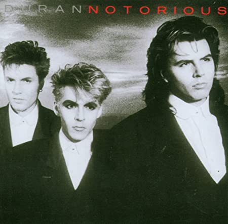 Duran Duran: Notorious