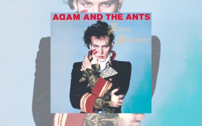Adam And The Ants: Inside The Court Of Prince Charming