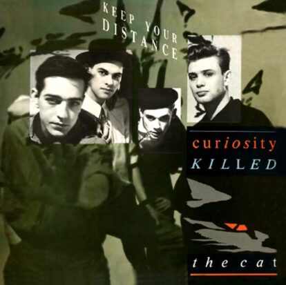 Curiosity Killed The Cat - Keep Your Distance