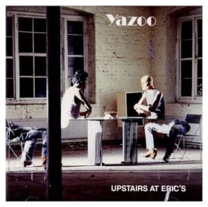 Yazoo Upstairs At Eric’s album sleeve