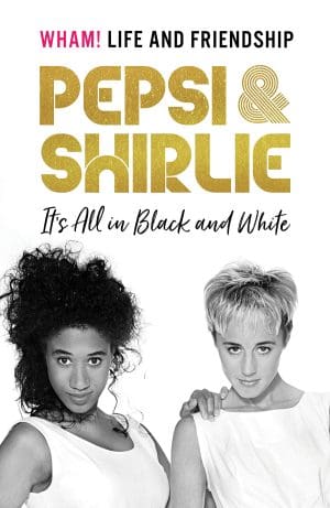 Pepsi & Shirlie book cover
