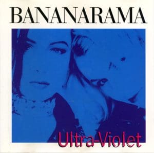 Bananarama albums – Ultra Violet