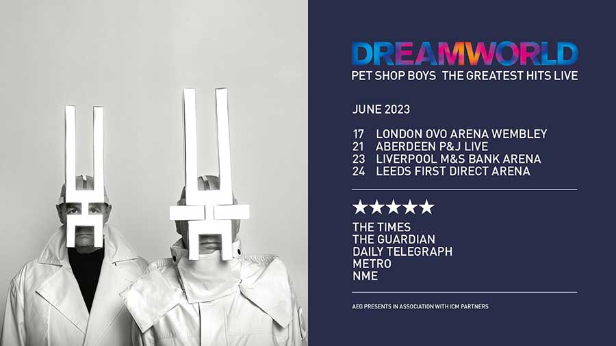 New Dreamworld dates announced – Pet Shop Boys – News