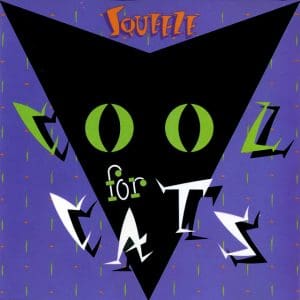 Squeeze albums - Cool For Cats