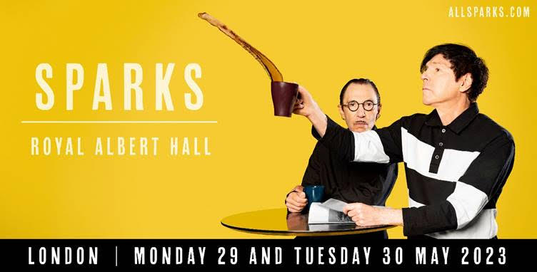 Sparks 2023 live Royal Albert Hall