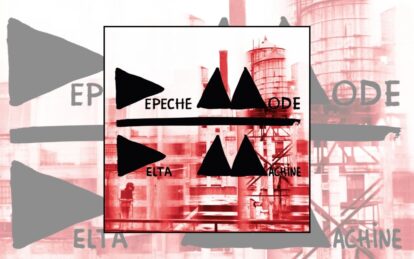 Album Spotlight: Depeche Mode – Delta Machine