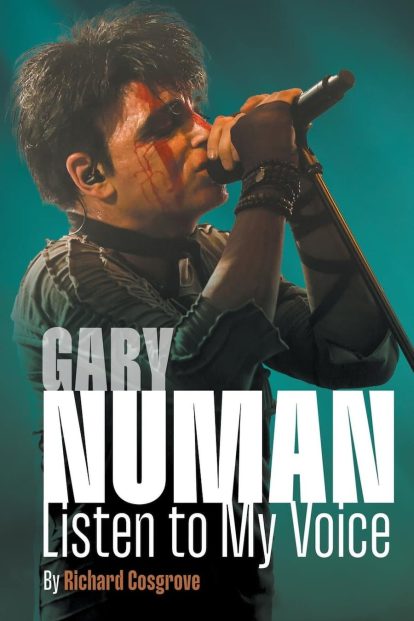 Gary Numan: Listen To My Voice book review