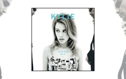 Classic Album: Kylie – Let’s Get To It