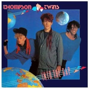 Thompson Twins Into The Gap Cover