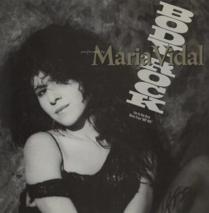 One Hit Wonder: Maria Vidal – Body Rock