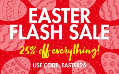 Easter Flash Sale: Save 25%