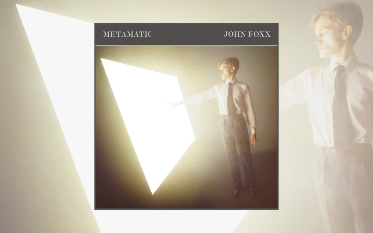 Classic Album: John Foxx – Metamatic