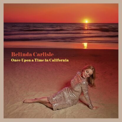 Belinda Carlisle - Once Upon A Time In California LP 