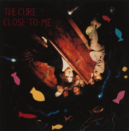 The Cure - The Head On The Door - Close to Me single 