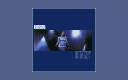 Classic Album: Portishead’s Dummy
